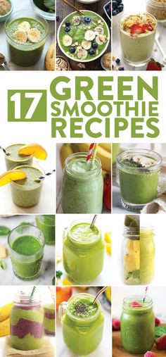 green smoothie recipe collage with text overlay that reads 17 green smoothie recipes