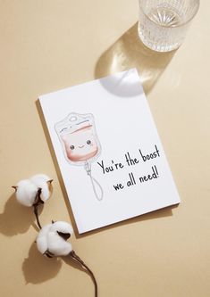 there is a card that says, you're the best we'll need