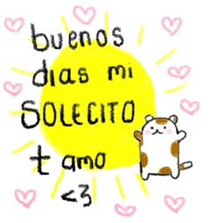 a drawing of a cat with the words'buenos daas mi solecto tano '