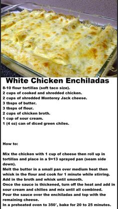 the recipe for white chicken enchiladas is shown