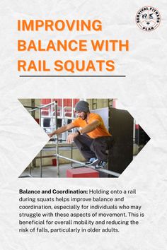 an advertisement with the words, improve balance with rail squats and help improve balance on rails