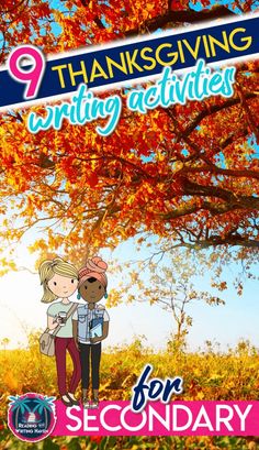 an image of thanksgiving writing activity for secondary school students with the title 9 thanksgiving writing activities