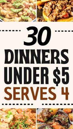 the words 30 dinners under $ 5 serves 4