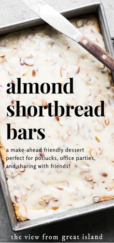 the view from great island ad shows almond shortbread bars in a pan with knife