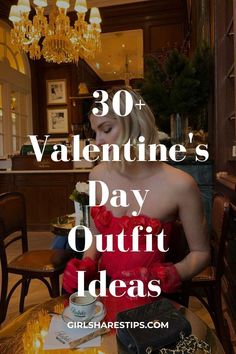 a woman sitting at a table with candles in front of her and the words 30 valentine's day outfit ideas