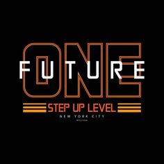 the logo for future step up level new york city, with an orange and black background