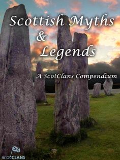 the cover of scottish mythology and legendies, featuring stonehenge with clouds in the background