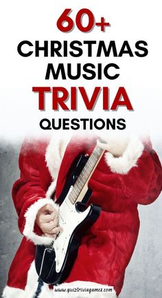 a man dressed as santa claus playing an electric guitar with the words christmas music trivia questions