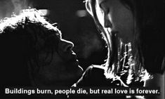 two women are facing each other with the words building burn, people die, but real love is forever