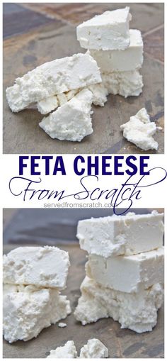 feta cheese cut into squares on a cutting board with the words feta cheese from scratch