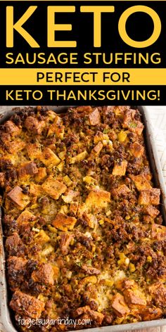 keto sausage stuffing perfect for keto thanksgiving casserole in a baking pan