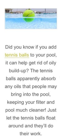 a green ball floating in the air over a swimming pool with text that reads, did you know if you add tennis balls to your pool?