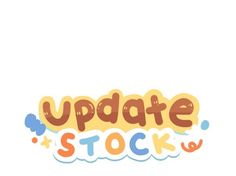 the word update stock is painted in orange and blue with clouds around it on a white background