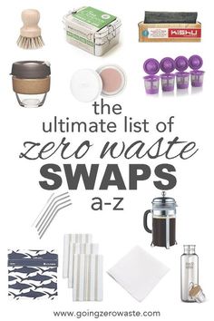 the ultimate list of zero waste swaps