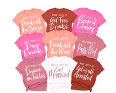 six t - shirts with different sayings in pink, red and white on them