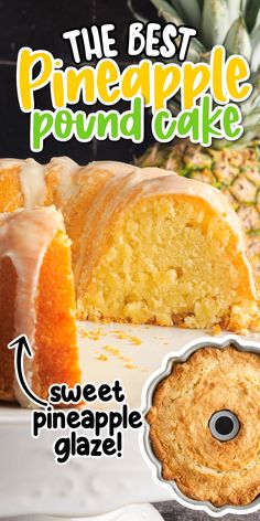 the best pineapple pound cake with sweet pineapple glaze is on sale now