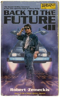 the back to the future movie poster is displayed on a white background with an image of a man standing in front of a car