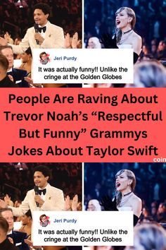 people are raving about trevor noah's respect but funny grannys jokes about taylor swift