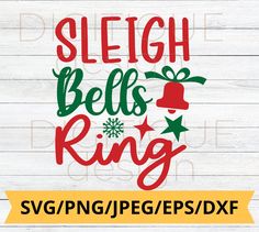 sleigh bells ring svg / png cut file for crict