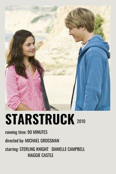 the poster for starstruck starring michael grosman and danielle campbell as two young people