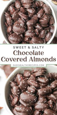 chocolate covered almonds in a white bowl with text overlay that reads easy and simple chocolate covered almonds