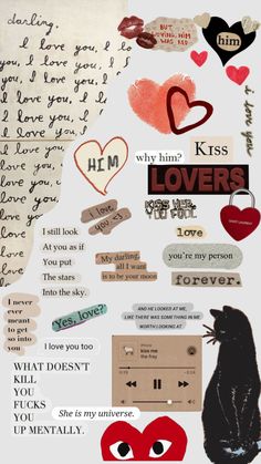 a collage of different types of paper with words and pictures on it, including hearts