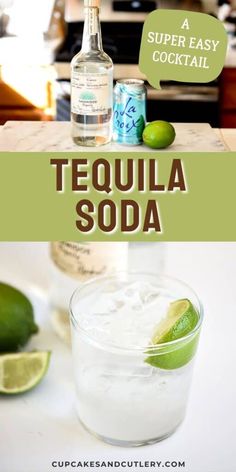 tequila soda with limes and a bottle in the background