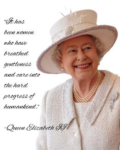 an older woman wearing a white hat and pearls on her head with a quote from queen elizabeth of england