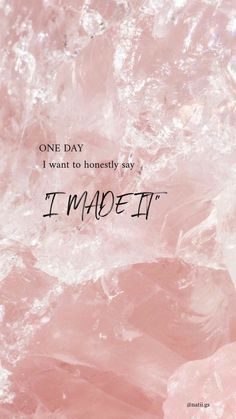 a pink marble background with the words i'm made it