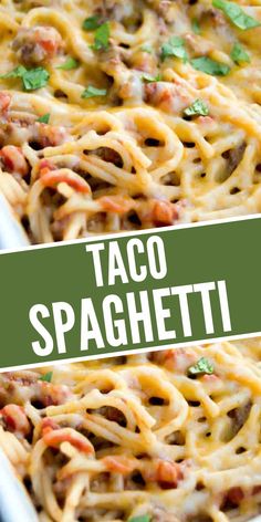 taco spaghetti in a casserole dish with the title above it