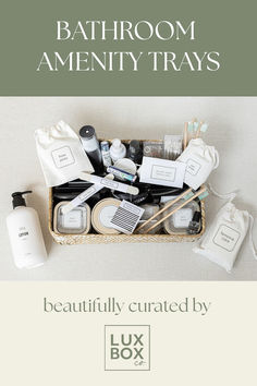 bathroom amenities arranged in a basket with the words, bath room amenity trays