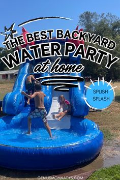 the best backyard water party at home splash splash