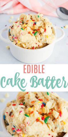 two pictures with the words edible cake batter in it and sprinkles on top