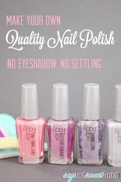 Easy, DIY, Quality Nail Polish! No eyeshadow, settling, or melted glitter! | Saynotsweetanne.com | #diy #polish #cute #franken Nails Diy Easy, Diy Nails Easy, Nail Therapy, Make Your Own Makeup, Simple Eyeshadow