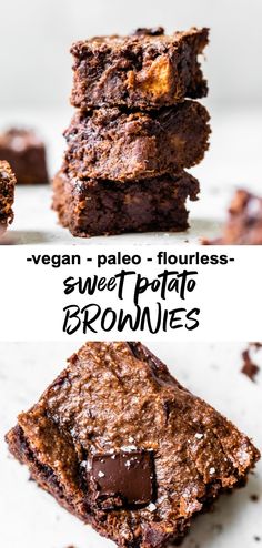 chocolate brownies stacked on top of each other with the words vegan - paleo - flouries sweet potato brownies