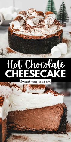 chocolate cheesecake with marshmallows on top and the words hot chocolate cheesecake above it