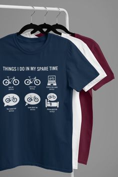 This is the must gift for anyone who absolutely loves anything about cycling! - Things I do in my spare time (mtb) t-shirt. This t-shirt feels soft and lightweight, with the right amount of stretch.  t's comfortable and flattering for both men and women.  * 100% combed and ring-spun cotton (heather colours contain polyester) * Fabric weight: 4.2 oz (142 g/m2) * Pre-shrunk fabric * Shoulder-to-shoulder taping * Side-seamed Other colours available, contact us for more details. Care instructions Look Bicycles, Mtb Cycles, Cycling T Shirts, Ride Bicycle, New Bicycle, Bike Gift, Cycling Gifts, Cycling T-shirt, Cycling Outfit