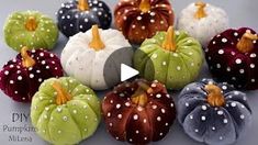 the video shows how to make fabric pumpkins with different colors and designs on them