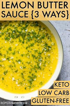 a bowl of lemon butter sauce with the words keto low carb gluen free