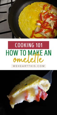 an omelette is being cooked in a skillet with the title cooking 101 how to make an omelette