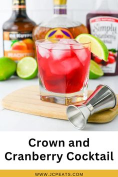 Crown and Cranberry Cocktail Cranberry Cocktail Recipe, Summer Mocktails, Cranberry Drinks, Yummy Summer Drinks, Cranberry Cocktail, Peach Schnapps, Cocktail Ingredients, Easy Drinks