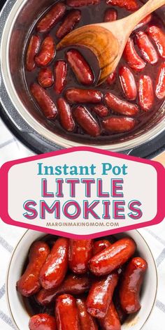 an instant pot filled with little smokies and the words instant pot on top