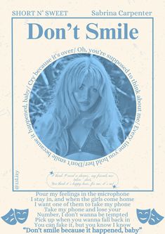 a blue and white poster with the words don't smile on it, in front of an image of a woman