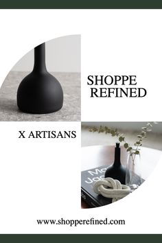 an advertisement for the shoppe refined featuring black vases and white flowers