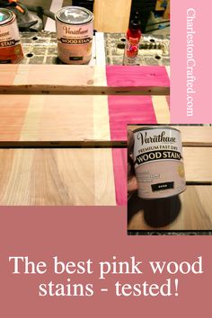 the best pink wood stain is tested