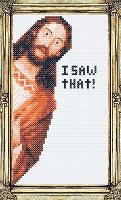 a cross stitch picture with the words i saw that on it and an image of jesus