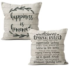 two pillows with words on them that say happiness is homemade and the pillow has an image of