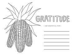 a corn on the cob with text that reads, i am grateful for gratitue