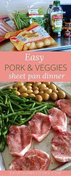 an easy pork and veggies sheet pan dinner is ready to be eaten in the oven