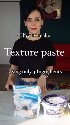 a woman sitting at a table with some food in front of her and the text how to make texture paste using only 3 ingredients